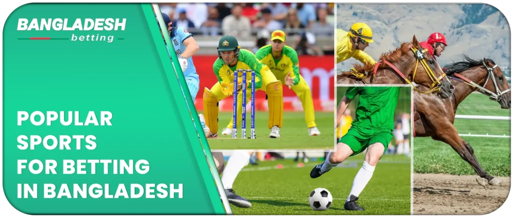 The most popular sports for betting in the Bangladeshi market